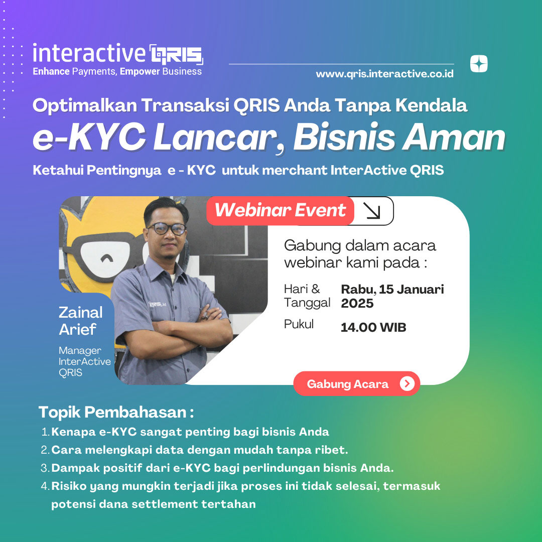 Ketahui Pentingnya e-KYC untuk merchant InterActive QRIS, QRIS, Cara Daftar QRIS